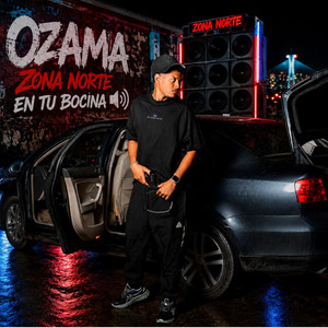 ZONA NORTE EN TU BOCINA by Ozama Normal