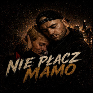 Nie płacz mamo by PoloFaza