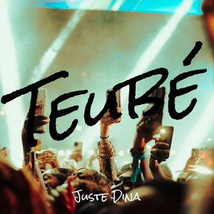 Teubé by Juste Dina