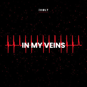 In My Veins by Ivølt