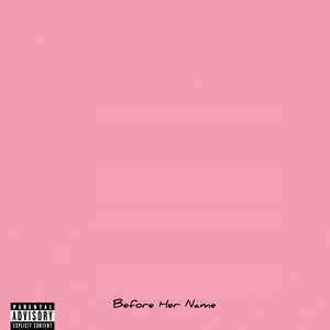 Before Her Name by Ngb Cuddy, OnlyJXSE, Journey Jackson