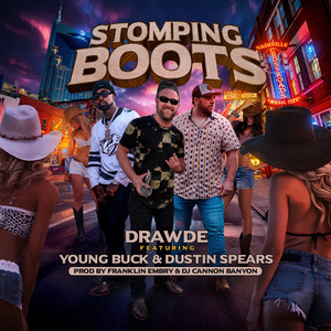 Stomping Boots by Drawde, Young Buck, Dustin Spears