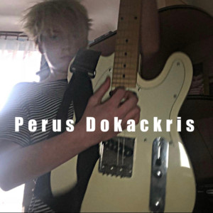 Perus Dokackris - Lekko Falszujacy Dzieciak