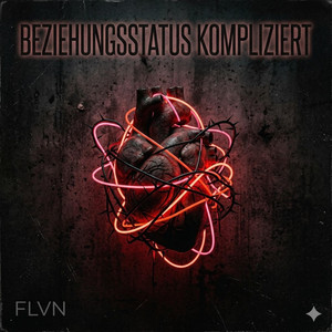 Beziehungsstatus: Kompliziert by FLVN