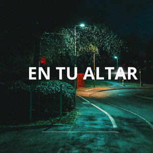 EN TU ALTAR by YOELKIMUSIC