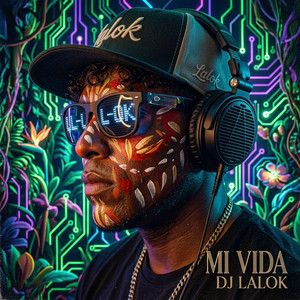 Mi vida by Dj Lalok