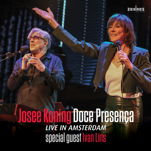 Doce Presença - Live in Amsterdam by Josee Koning, Ivan Lins