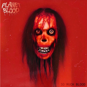 So Much Blood