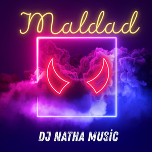 Maldad by Dj Natha Music