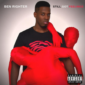 Still Got Feelings by Ben Righter