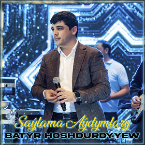 Batyr Hoshdurdyyew - Gülüm Saňa Seredip