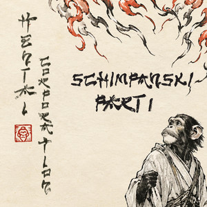 Schimpanski, Pt. 1
