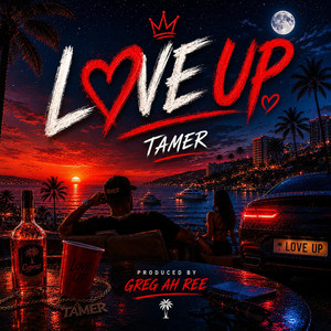 LOVE UP by Tamer