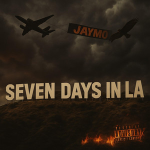 SEVEN DAYS IN LA