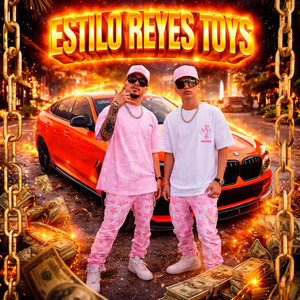 Estilo Reyes Toys by Los Reyes Toys
