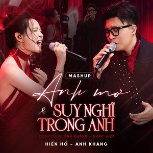 Mashup Anh Mơ - Suy Nghĩ Trong Anh
