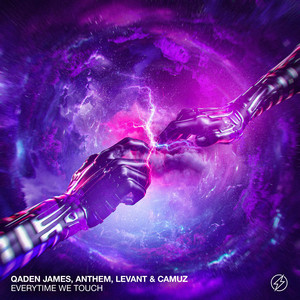 Everytime We Touch by Qaden James, ANTHEM, LeVant, Camuz