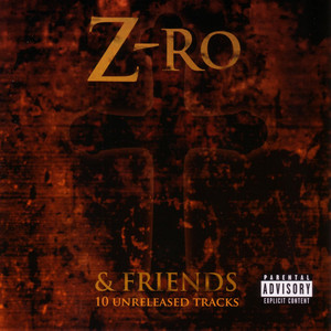 10 Unreleased Tracks - Album by Z-Ro | Spotify