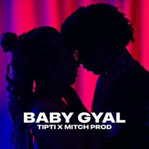 BABY GYAL by Tipti