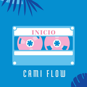 INICIO by Cami Flow