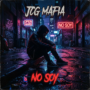No Soy by J.C.G Mafia