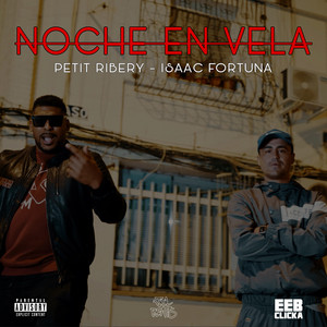 Noche en Vela by Petit Ribery, Isaac Fortuna