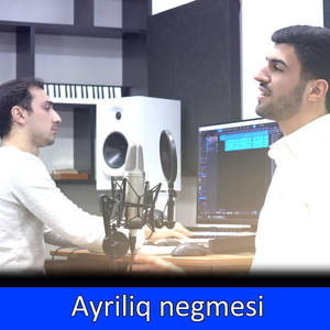 Ayriliq negmesi by Xəyal Qasımov, İntiqam Kazımov