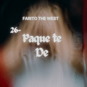 Paque Te De by Farito The West