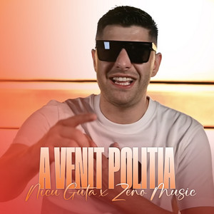 Nicu Guta & Zeno Music - A Venit Politia