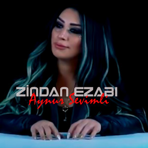 Aynur Sevimli - Zindan Ezabı