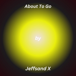 About To Go by Jeffsand