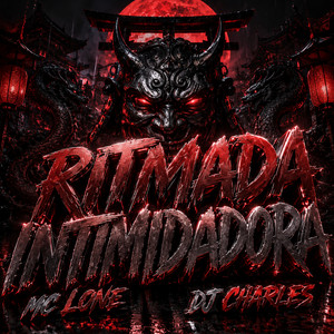 RITMADA INTIMIDADORA