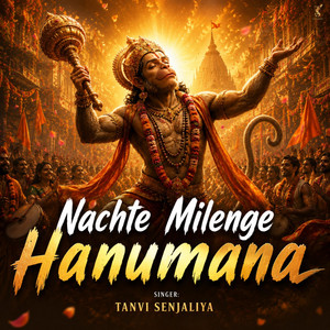 Nachte Milenge Hanumana by Tanvi Senjaliya