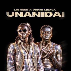 Unanidai by Mr Seed, Virusi Mbaya