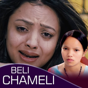 Khem Century & Bishnu Majhi - Beli Chameli (feat. Indra Nepali & Sudip Karki)