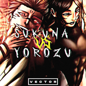 Sukuna Vs Yorozu Rap by VectoR JR