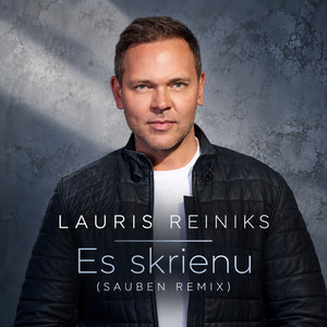 Es skrienu - Sauben Remix by Lauris Reiniks, Sauben