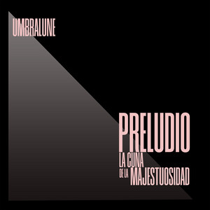 Preludio la Cuna de la Majestuosidad by Umbralune