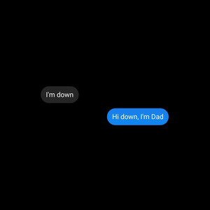 Hi Down, I'm Dad(Good Fridays-1) by 8GB RAM, Rang