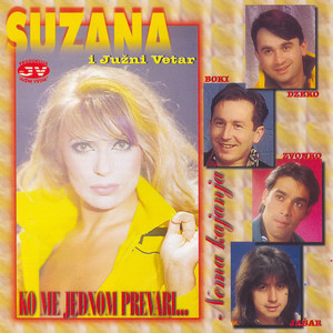 Suzana Jovanovic - Ko me jednom prevari