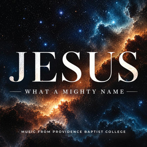 God's Ways Are Perfect by Providence Baptist College