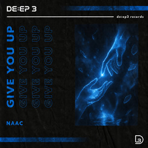 Give You Up by NAAC