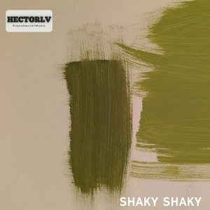 Shaky Shaky by HectorLV
