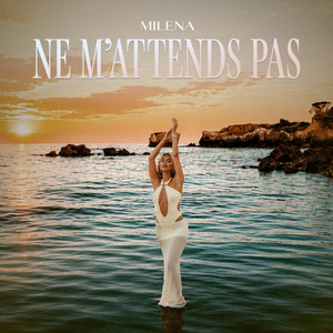 NE M'ATTENDS PAS by MILENA