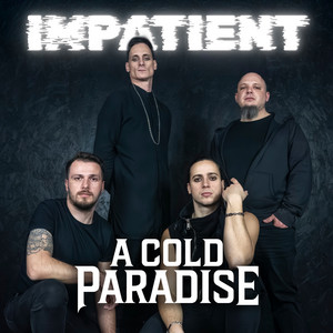 Impatient by A Cold Paradise