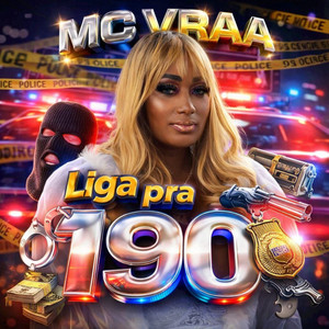 MC Vraa - Liga pra 190