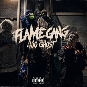 FLAME GANG by 400 Ghost