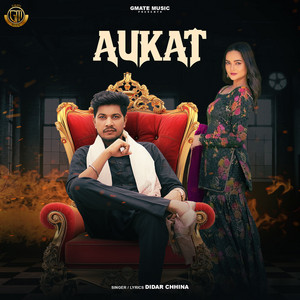 Didar Chhina - Aukat