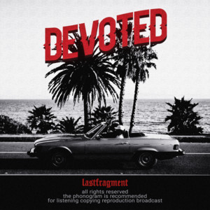 Devoted by Lastfragment