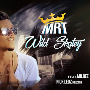 Wild Skatey - MRT (feat. BEE)